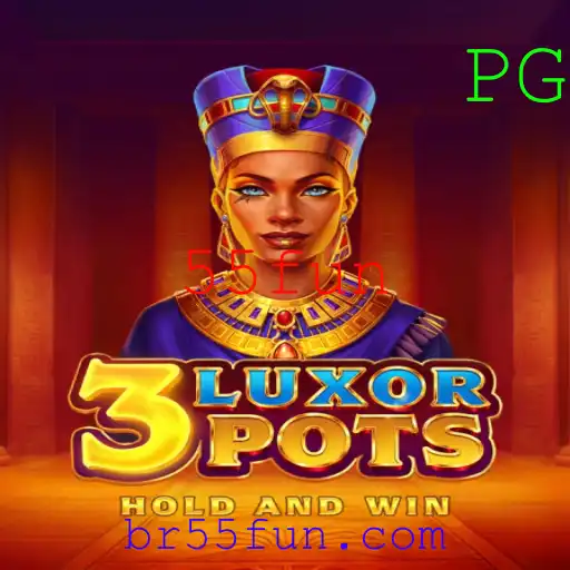 Descubra o Fascinante Mundo de 3LuxorPots: Diversão Inigualável Com 55fun