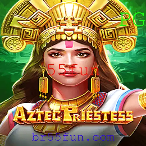 AztecPriestess: Explorando o Fascinante Mundo do Jogo com 55fun